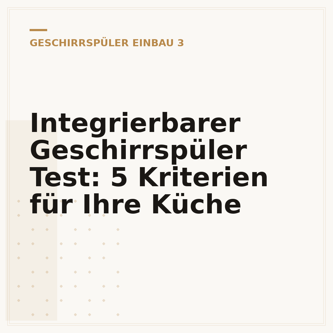 Integrierbarer Geschirrspüler Test: 5 Kriterien für Ihre Küche