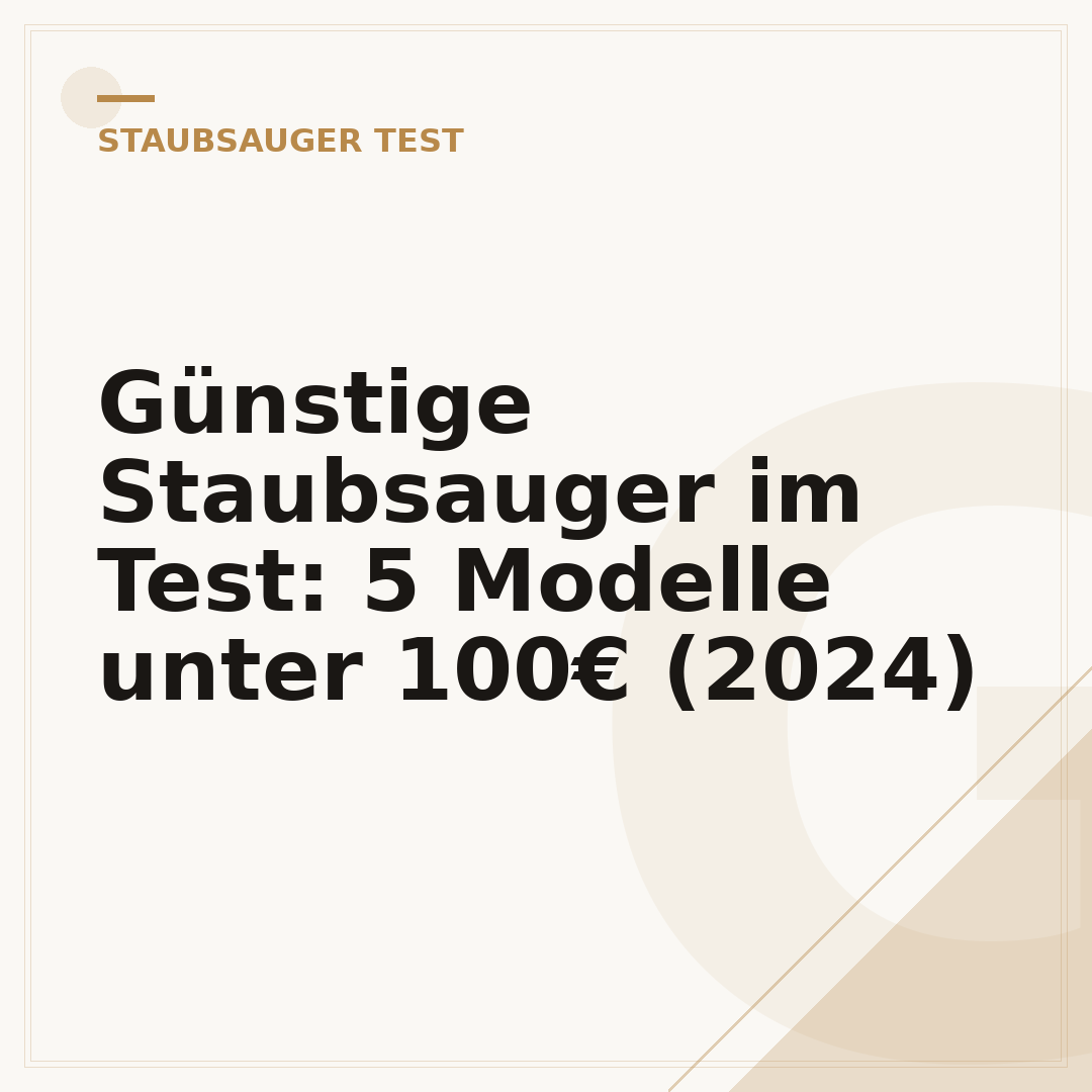 Günstige Staubsauger im Test: 5 Modelle unter 100€ (2024)
