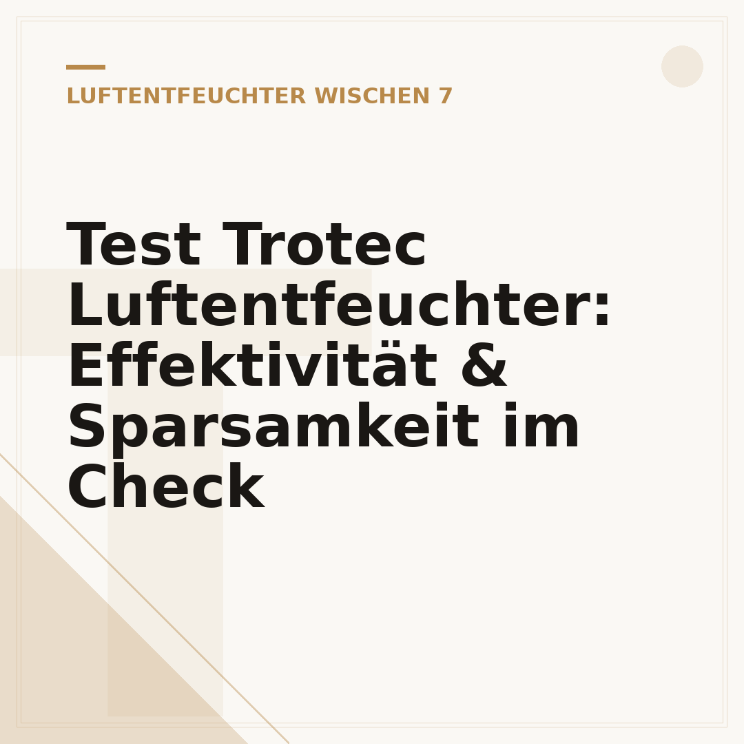 Test Trotec Luftentfeuchter: Effektivität & Sparsamkeit im Check