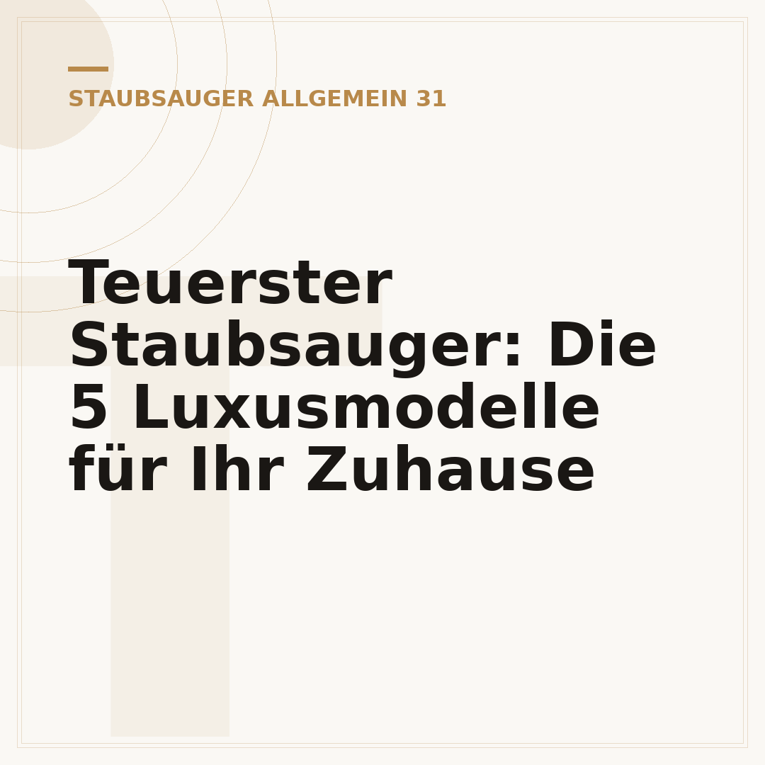 Teuerster Staubsauger: Die 5 Luxusmodelle für Ihr Zuhause