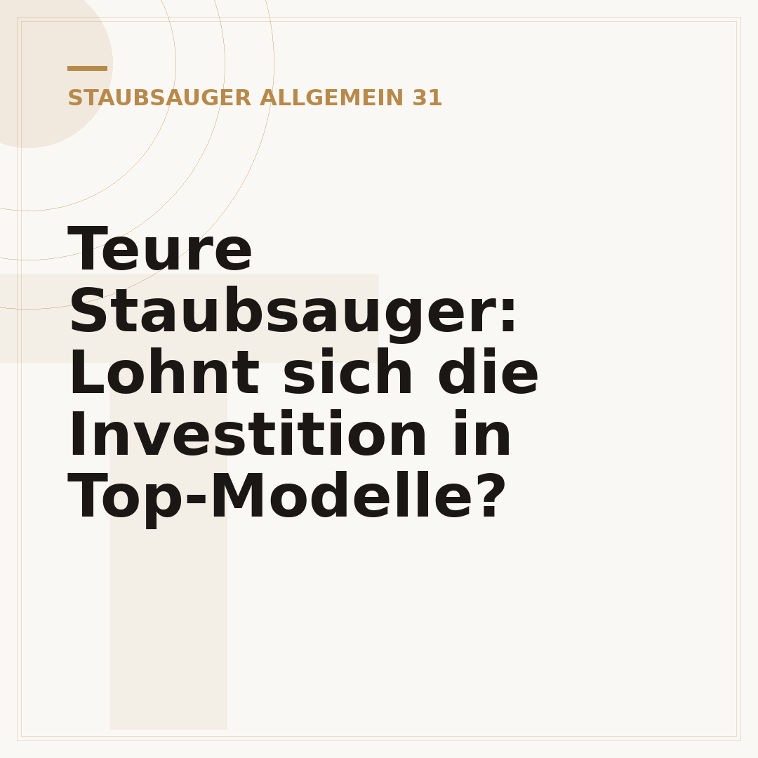Teure Staubsauger: Lohnt sich die Investition in Top-Modelle?