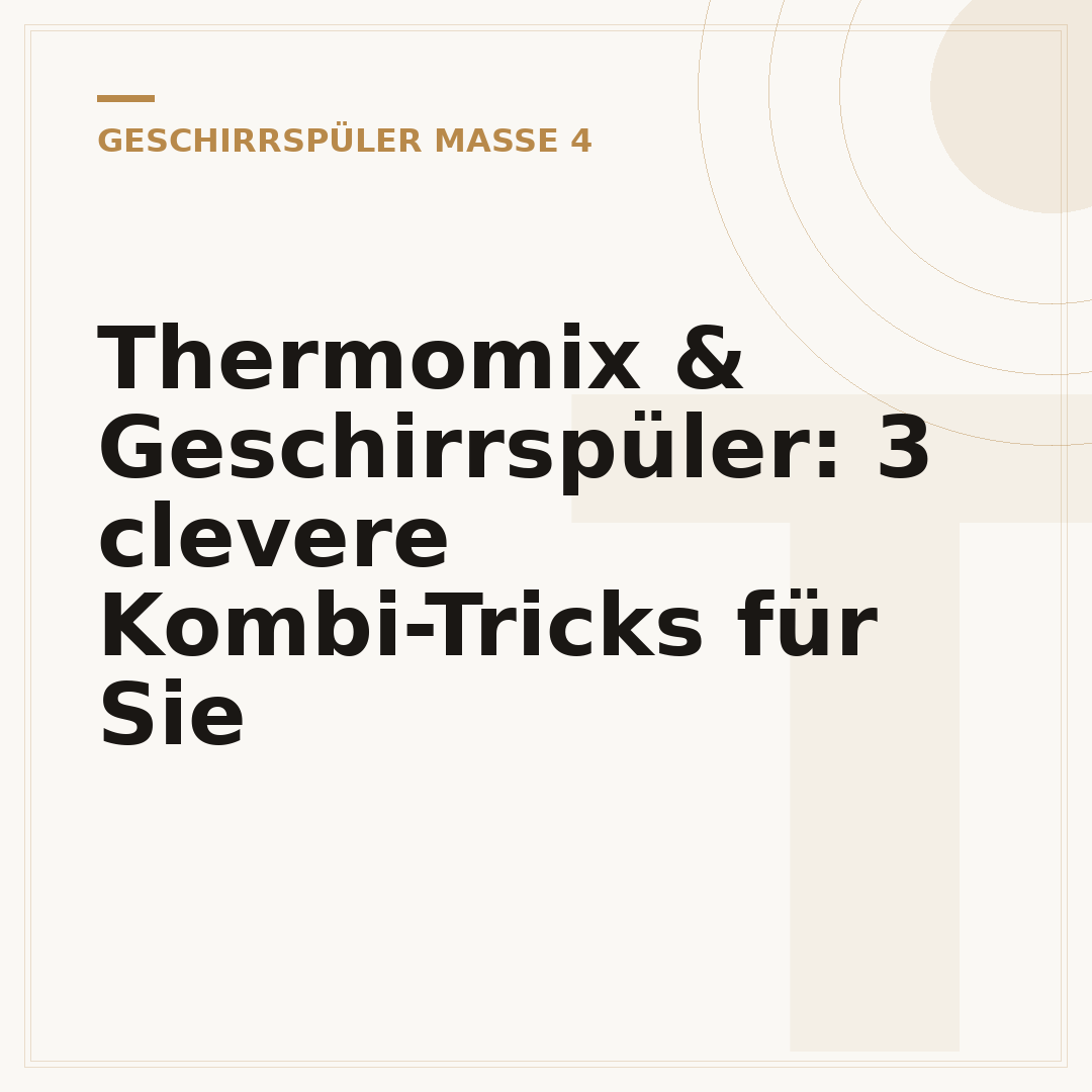 Thermomix & Geschirrspüler: 3 clevere Kombi-Tricks für Sie