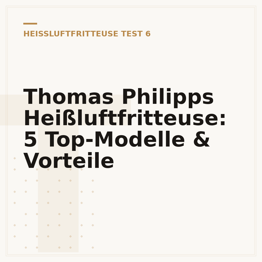 Thomas Philipps Heißluftfritteuse: 5 Top-Modelle & Vorteile