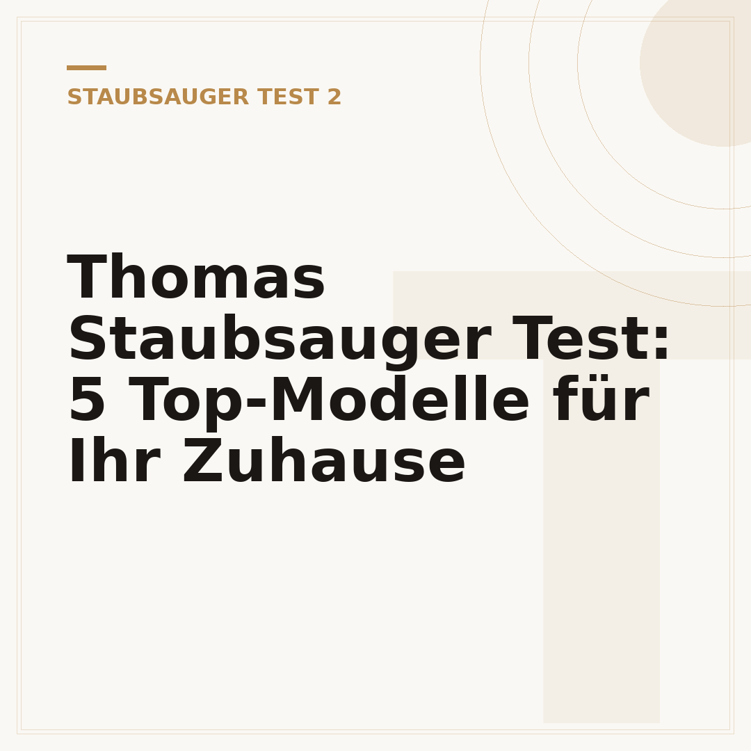 Thomas Staubsauger Test: 5 Top-Modelle für Ihr Zuhause