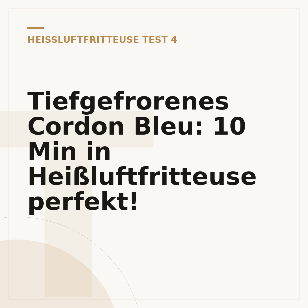 Tiefgefrorenes Cordon Bleu: 10 Min in Heißluftfritteuse perfekt!