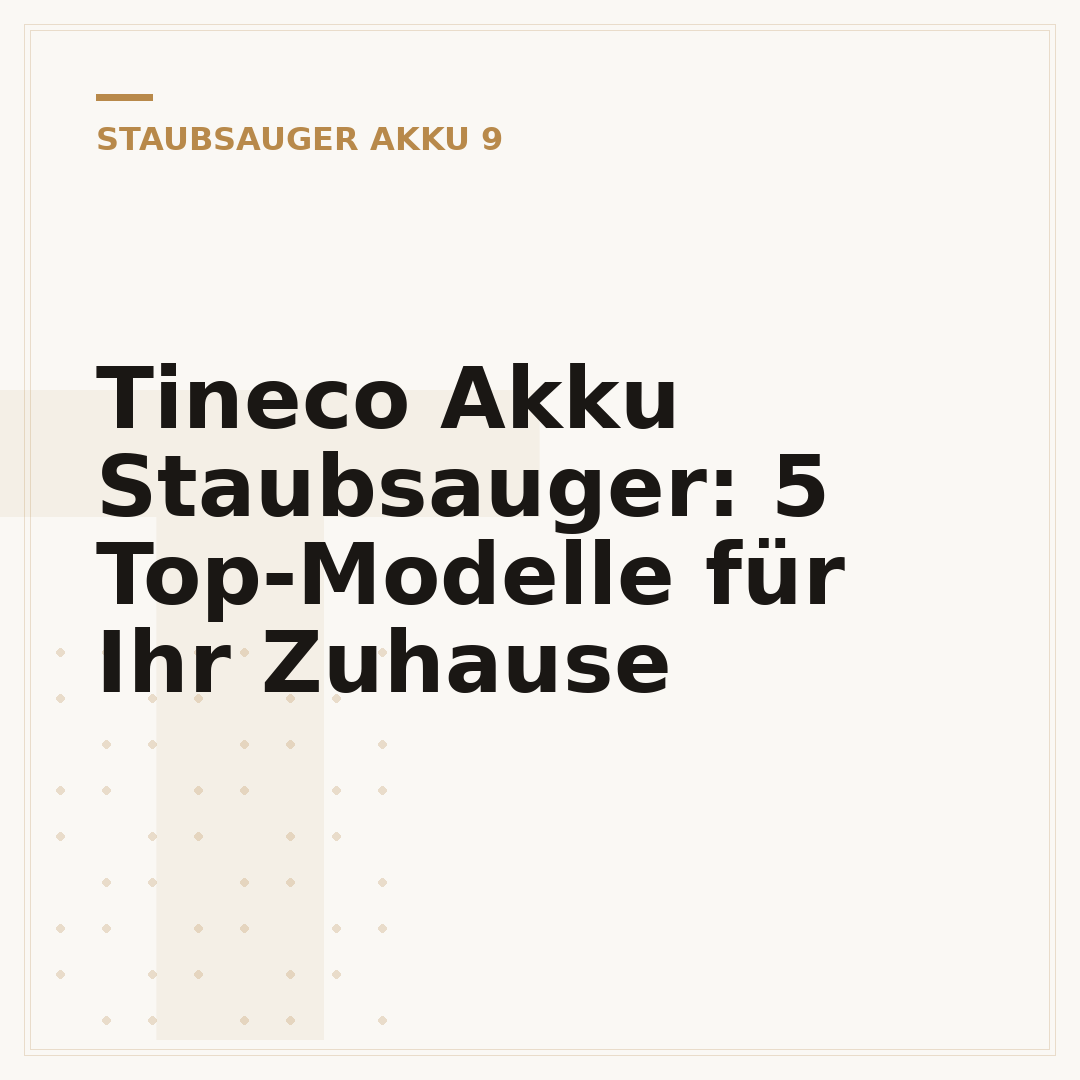 Tineco Akku Staubsauger: 5 Top-Modelle für Ihr Zuhause