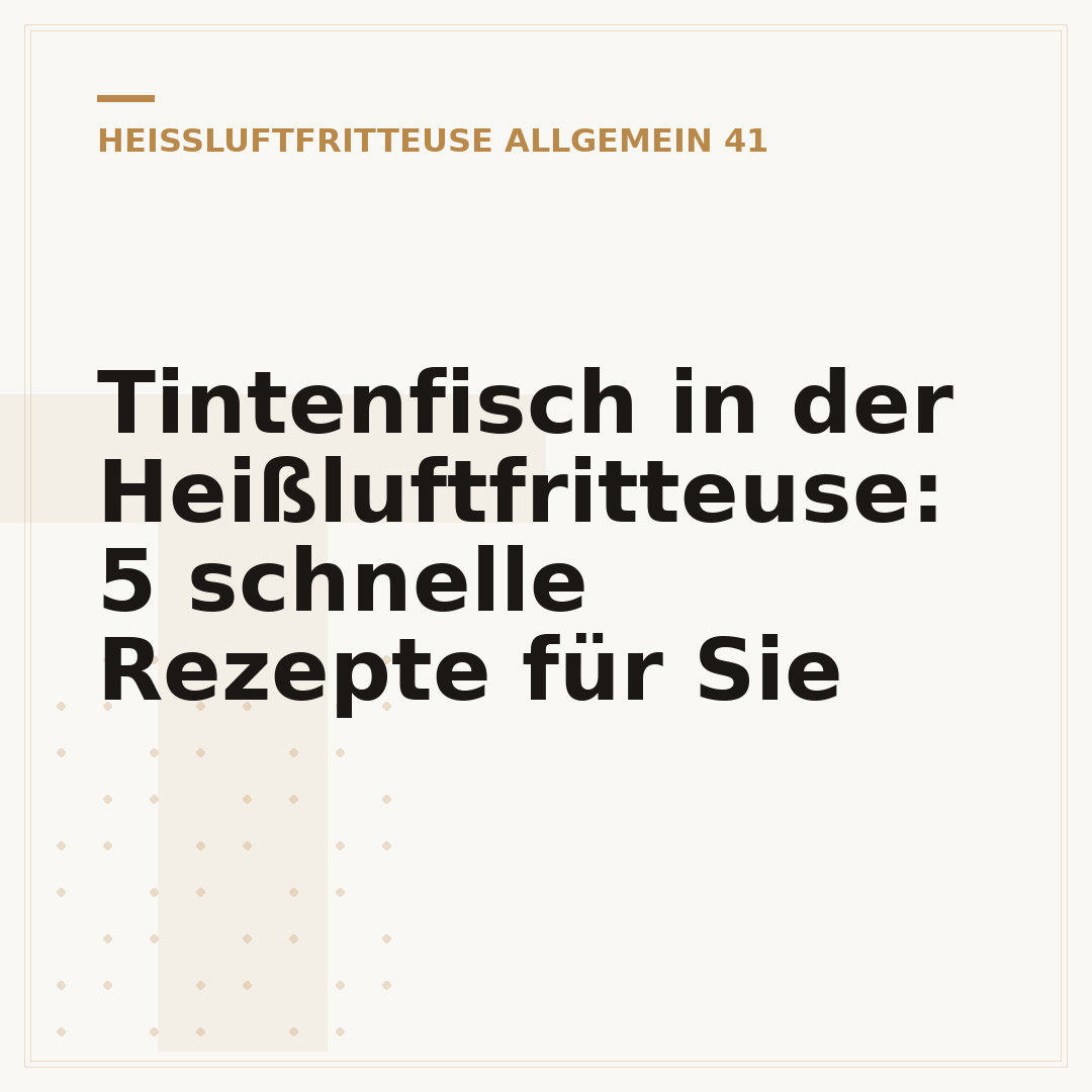Tintenfisch in der Heißluftfritteuse: 5 schnelle Rezepte für Sie
