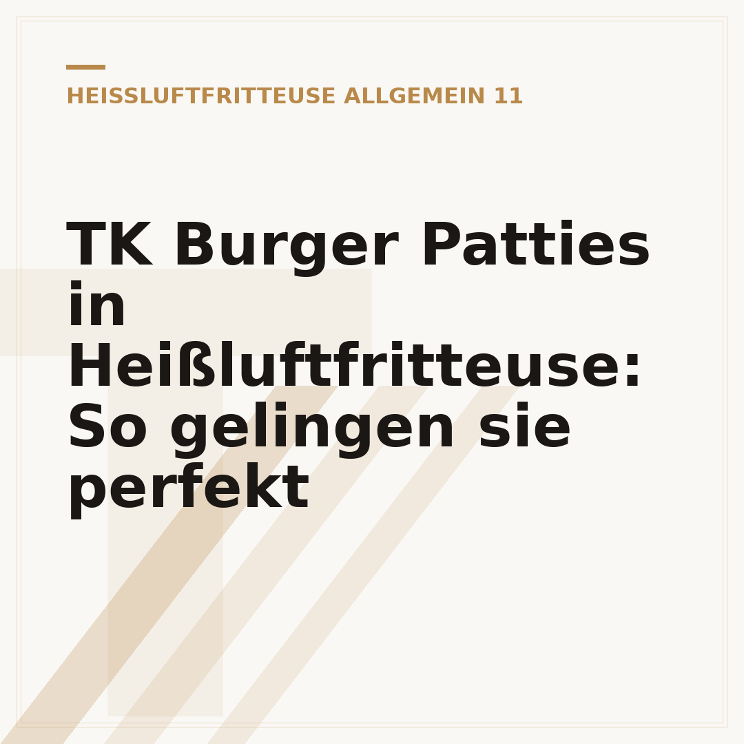 TK Burger Patties in Heißluftfritteuse: So gelingen sie perfekt