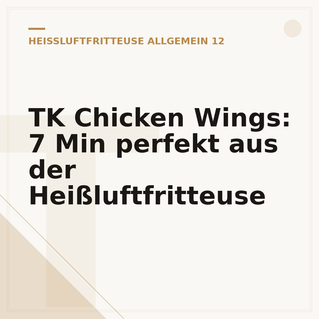 TK Chicken Wings: 7 Min perfekt aus der Heißluftfritteuse