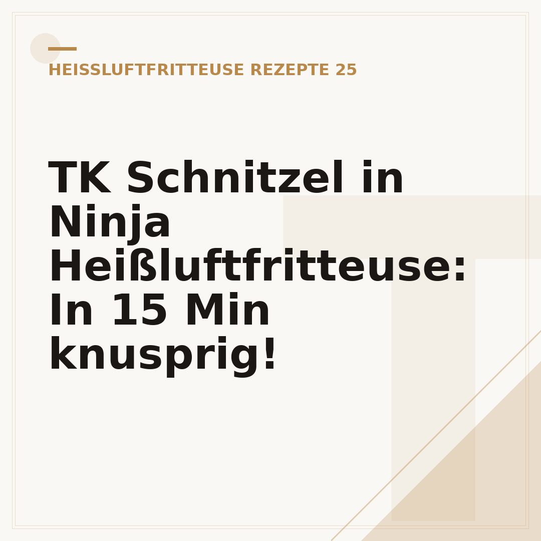 TK Schnitzel in Ninja Heißluftfritteuse: In 15 Min knusprig!