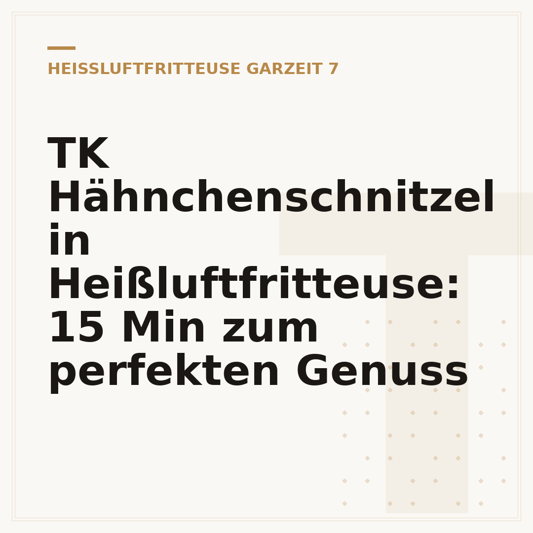 TK Hähnchenschnitzel in Heißluftfritteuse: 15 Min zum perfekten Genuss