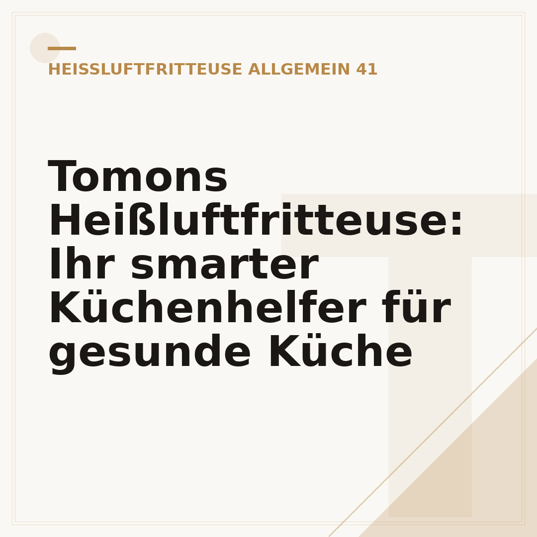 Tomons Heißluftfritteuse: Ihr smarter Küchenhelfer für gesunde Küche