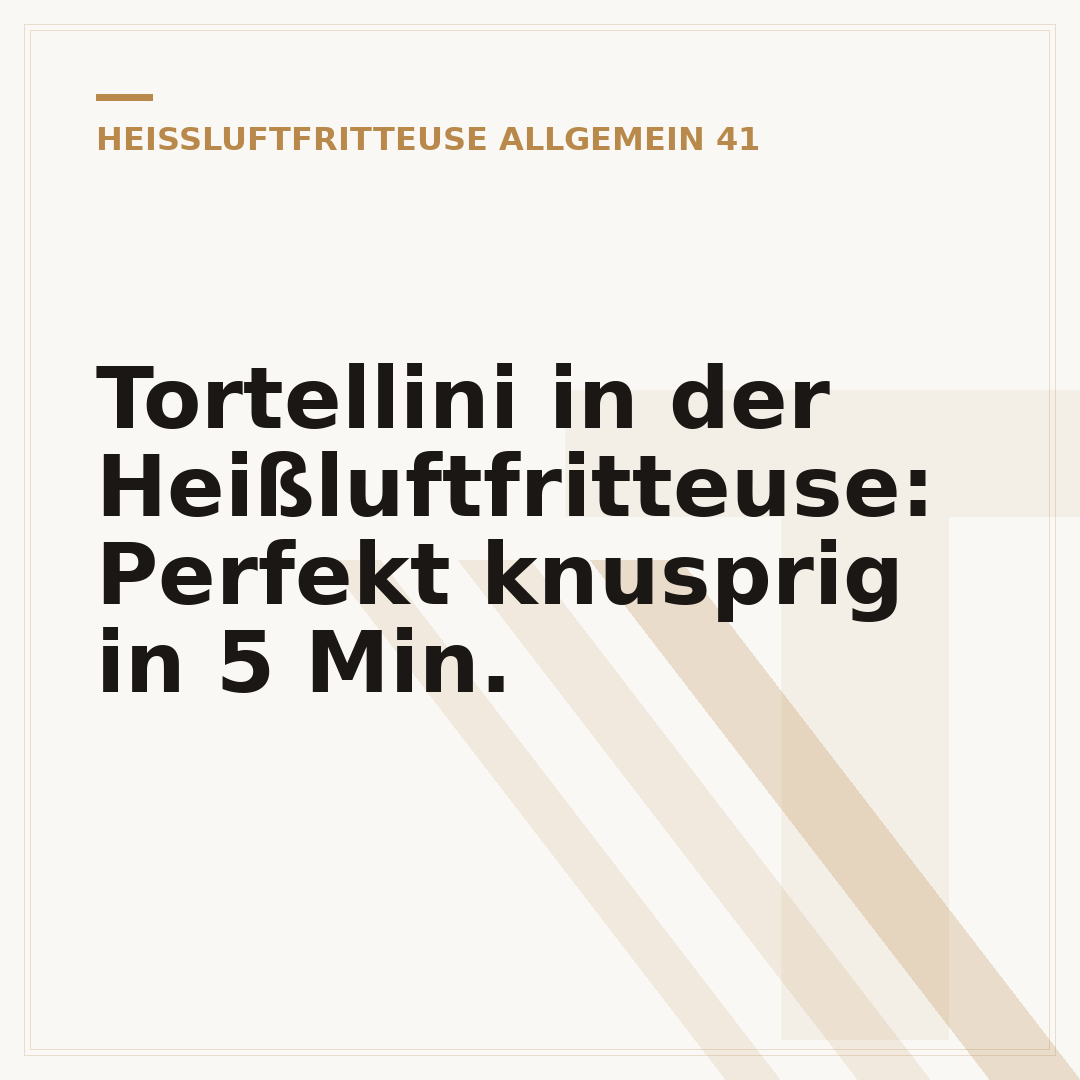 Tortellini in der Heißluftfritteuse: Perfekt knusprig in 5 Min.