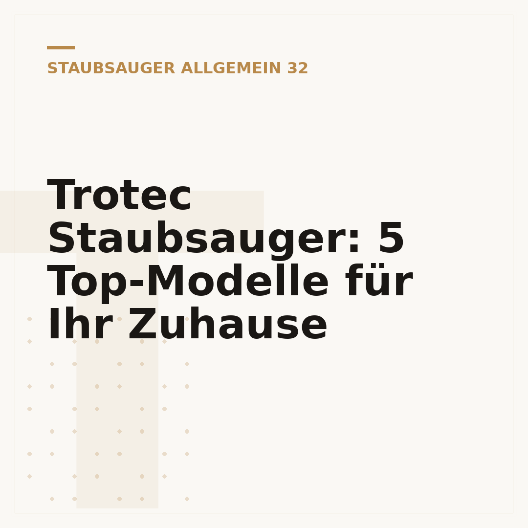 Trotec Staubsauger: 5 Top-Modelle für Ihr Zuhause