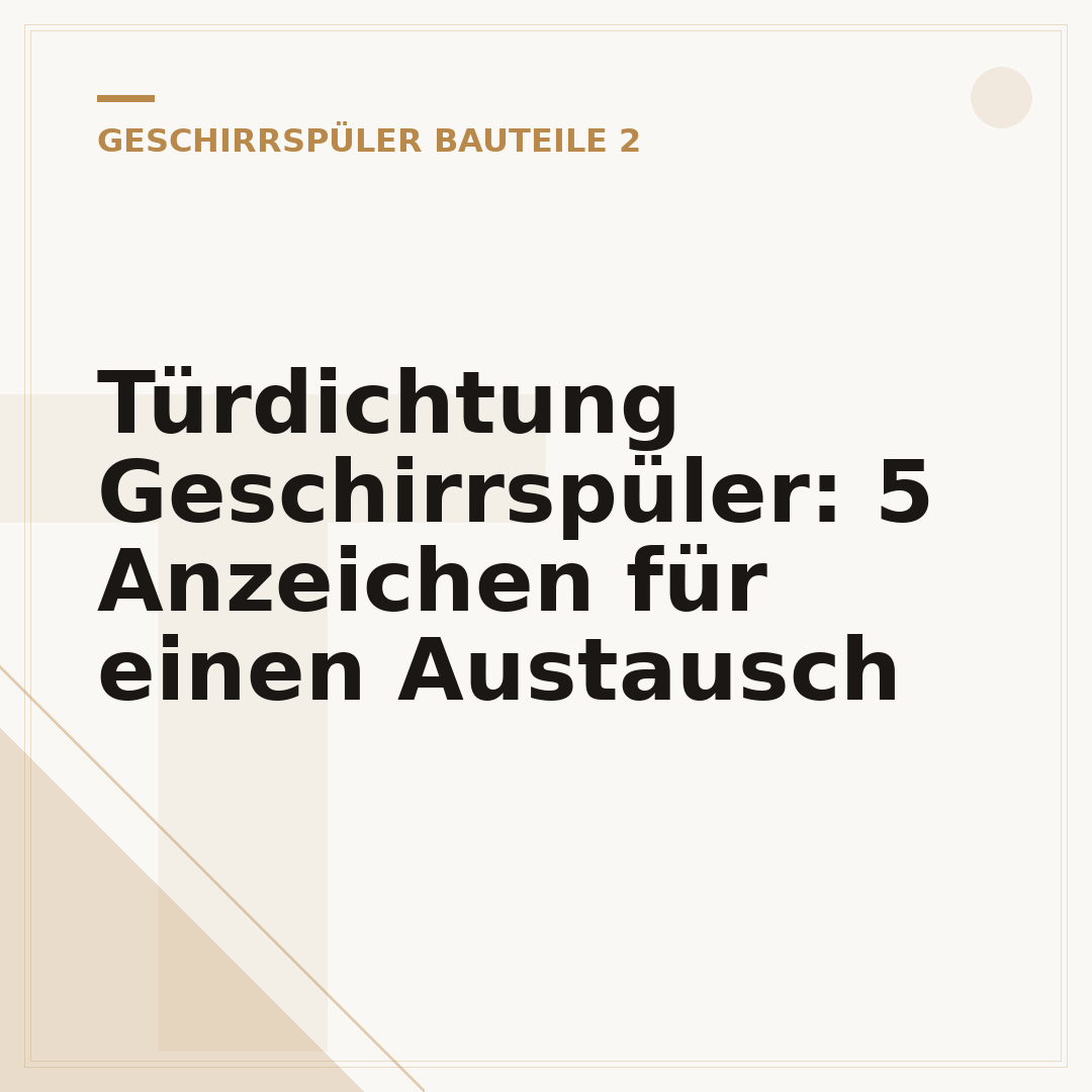 Türdichtung Geschirrspüler: 5 Anzeichen für einen Austausch