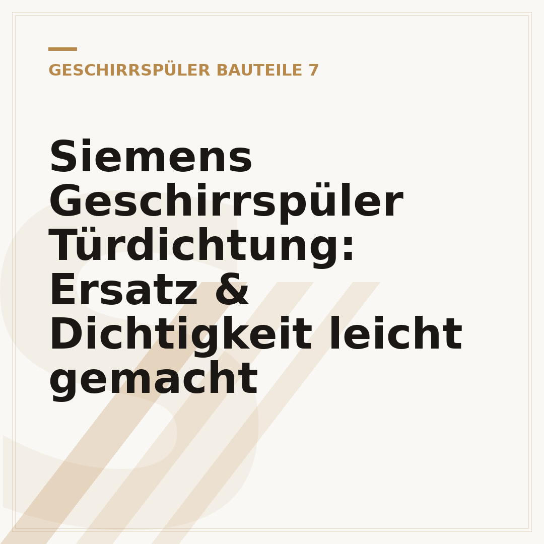 Siemens Geschirrspüler Türdichtung: Ersatz & Dichtigkeit leicht gemacht