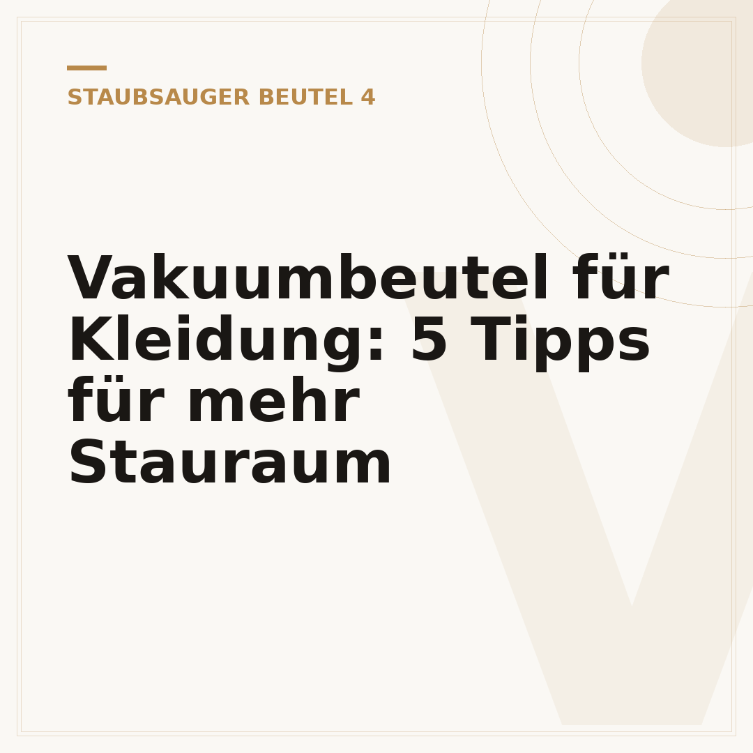 Vakuumbeutel für Kleidung: 5 Tipps für mehr Stauraum