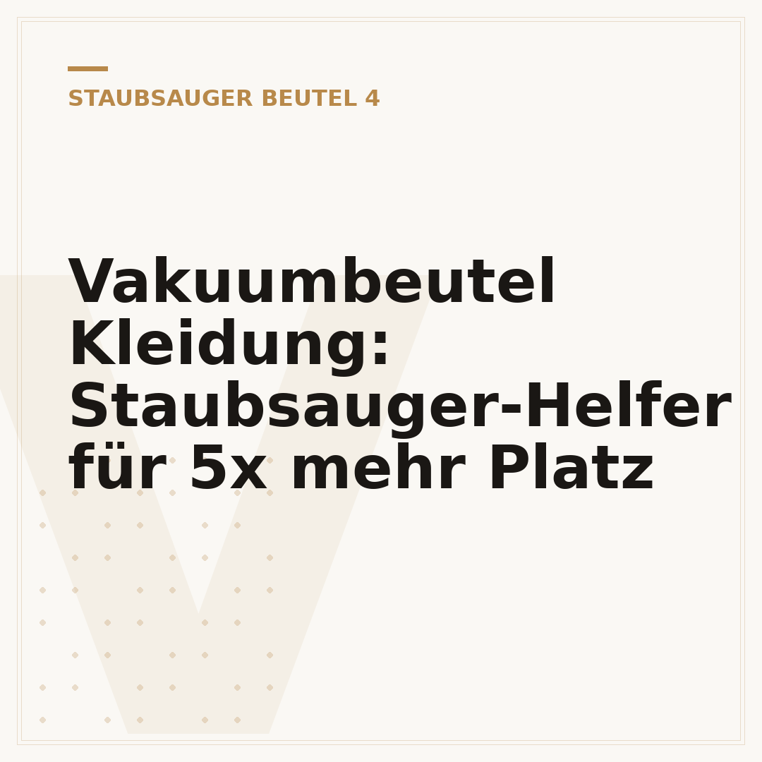 Vakuumbeutel Kleidung: Staubsauger-Helfer für 5x mehr Platz