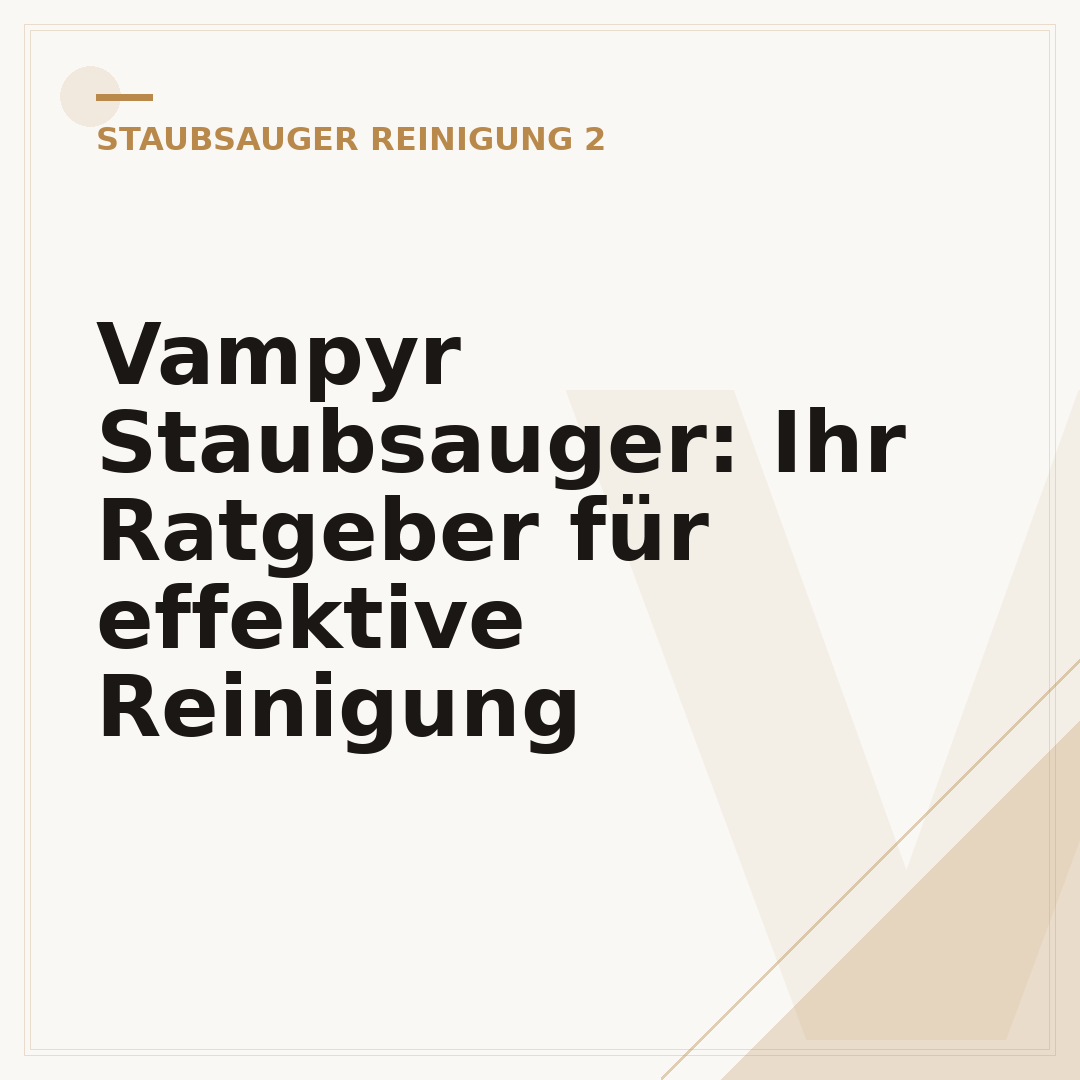 Vampyr Staubsauger: Ihr Ratgeber für effektive Reinigung