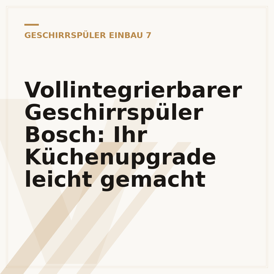 Vollintegrierbarer Geschirrspüler Bosch: Ihr Küchenupgrade leicht gemacht