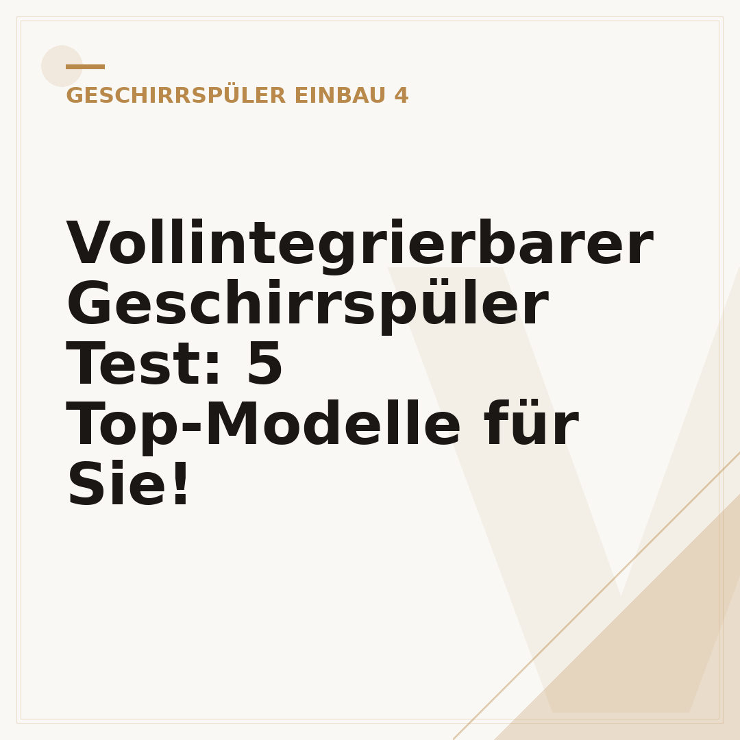 Vollintegrierbarer Geschirrspüler Test: 5 Top-Modelle für Sie!