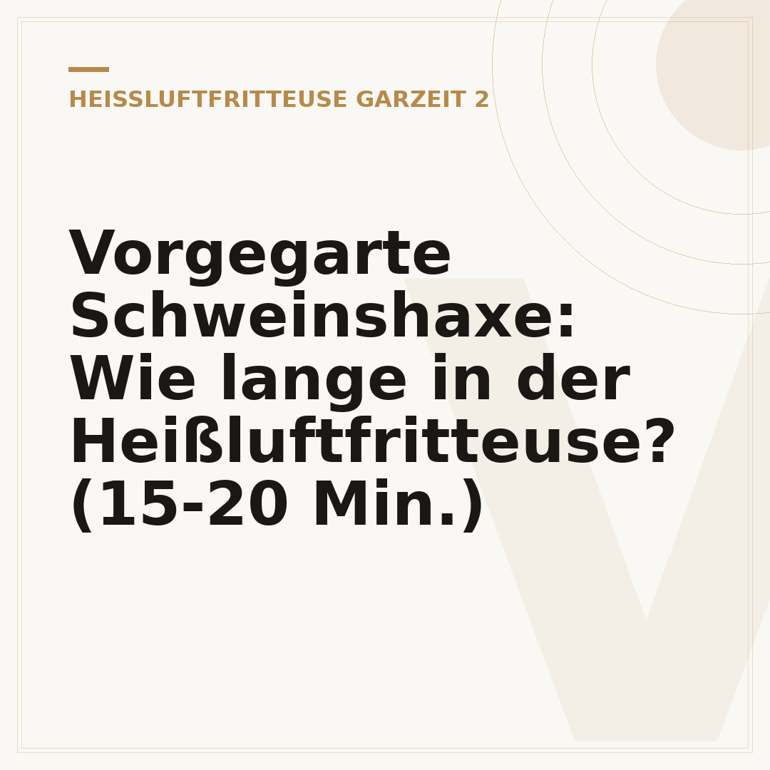 Vorgegarte Schweinshaxe: Wie lange in der Heißluftfritteuse? (15-20 Min.)