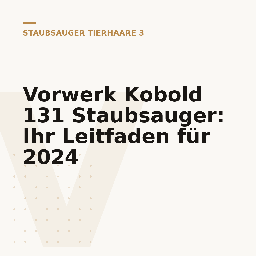 Vorwerk Kobold 131 Staubsauger: Ihr Leitfaden für 2024
