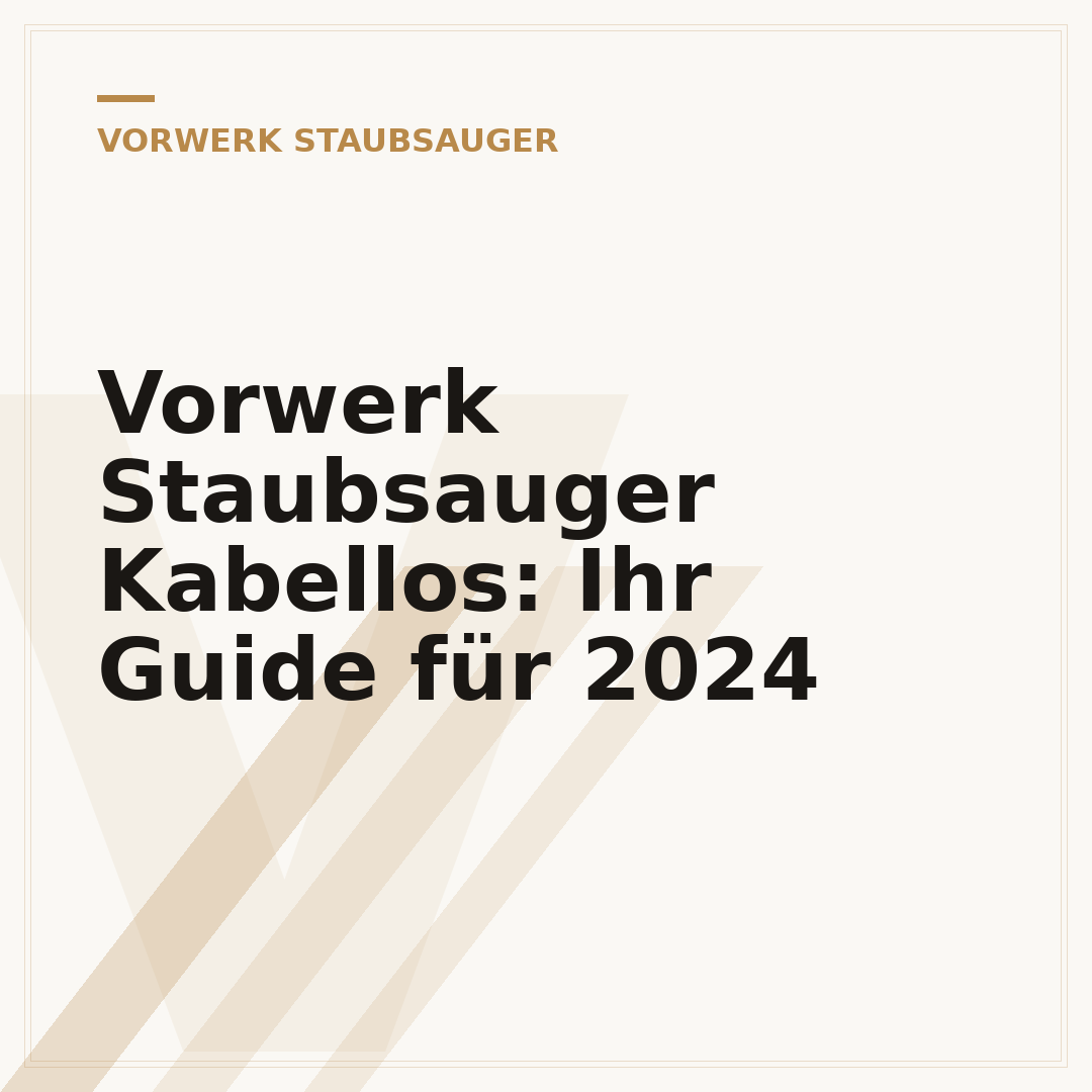 Vorwerk Staubsauger Kabellos: Ihr Guide für 2024