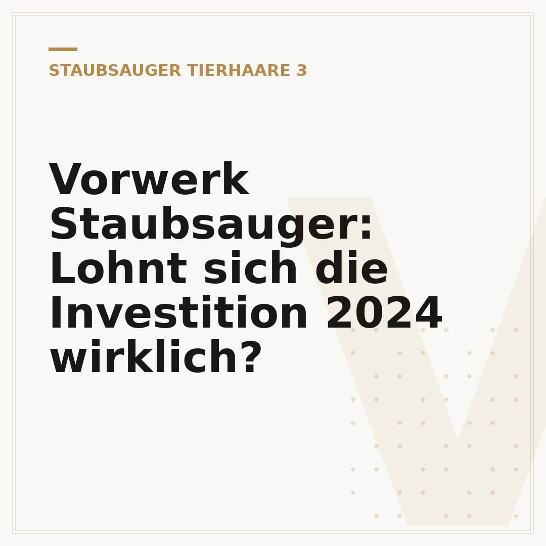 Vorwerk Staubsauger: Lohnt sich die Investition 2024 wirklich?