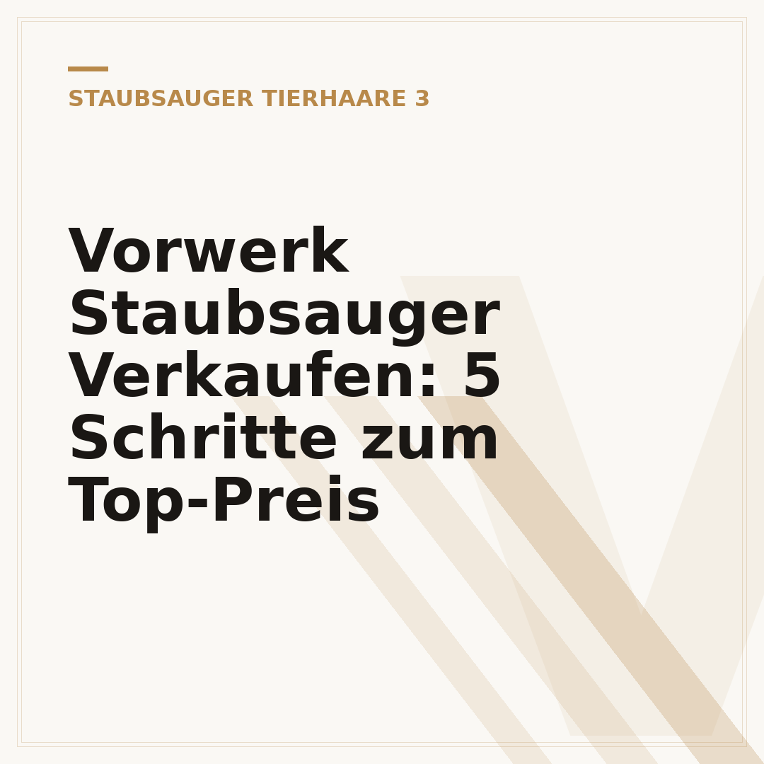 Vorwerk Staubsauger Verkaufen: 5 Schritte zum Top-Preis