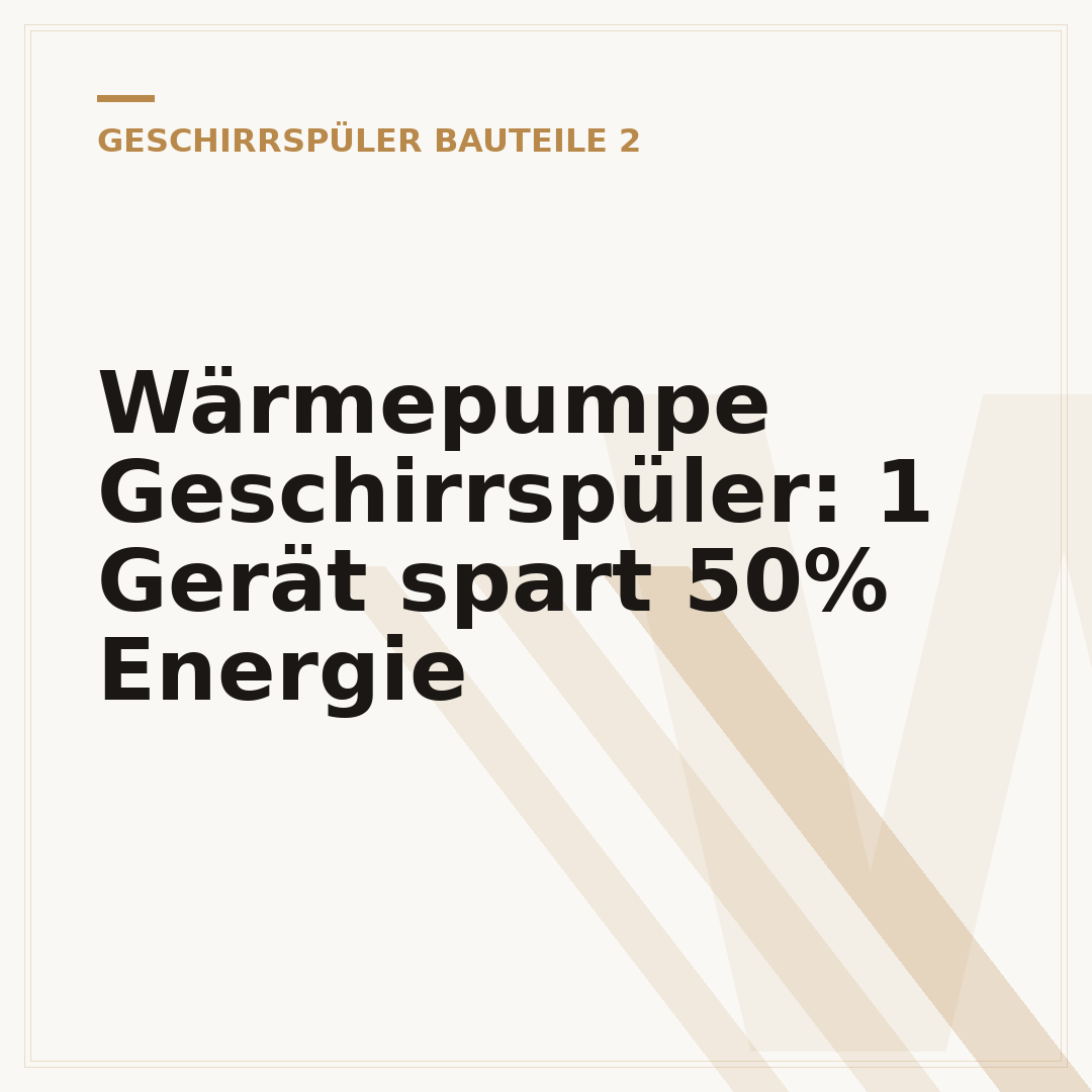 Wärmepumpe Geschirrspüler: 1 Gerät spart 50% Energie