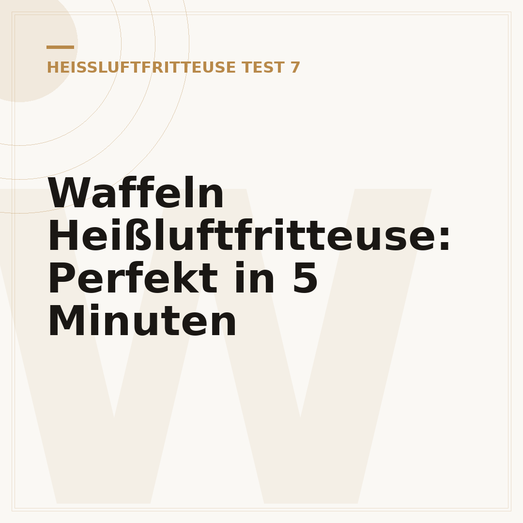 Waffeln Heißluftfritteuse: Perfekt in 5 Minuten