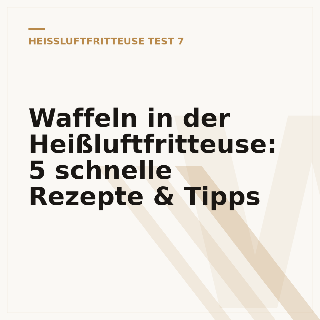 Waffeln in der Heißluftfritteuse: 5 schnelle Rezepte & Tipps