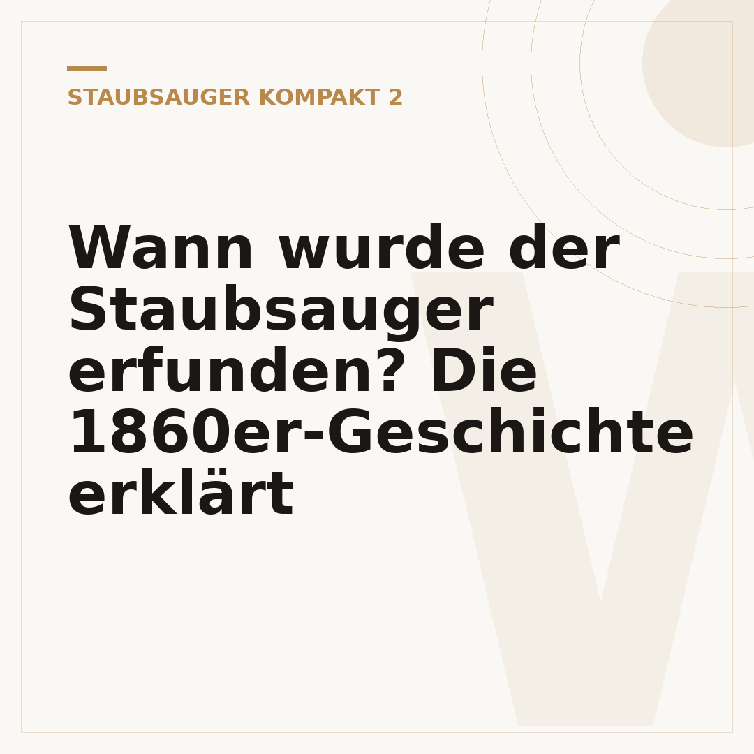 Wann wurde der Staubsauger erfunden? Die 1860er-Geschichte erklärt