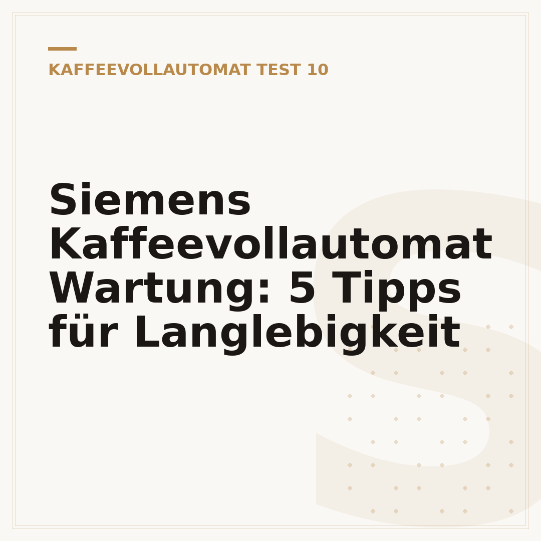 Siemens Kaffeevollautomat Wartung: 5 Tipps für Langlebigkeit