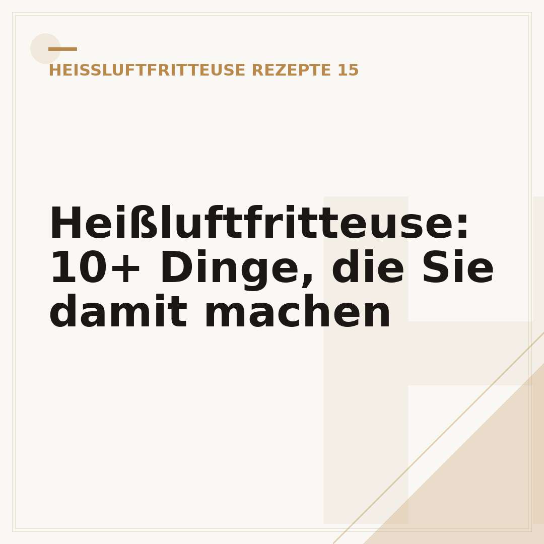 Heißluftfritteuse: 10+ Dinge, die Sie damit machen