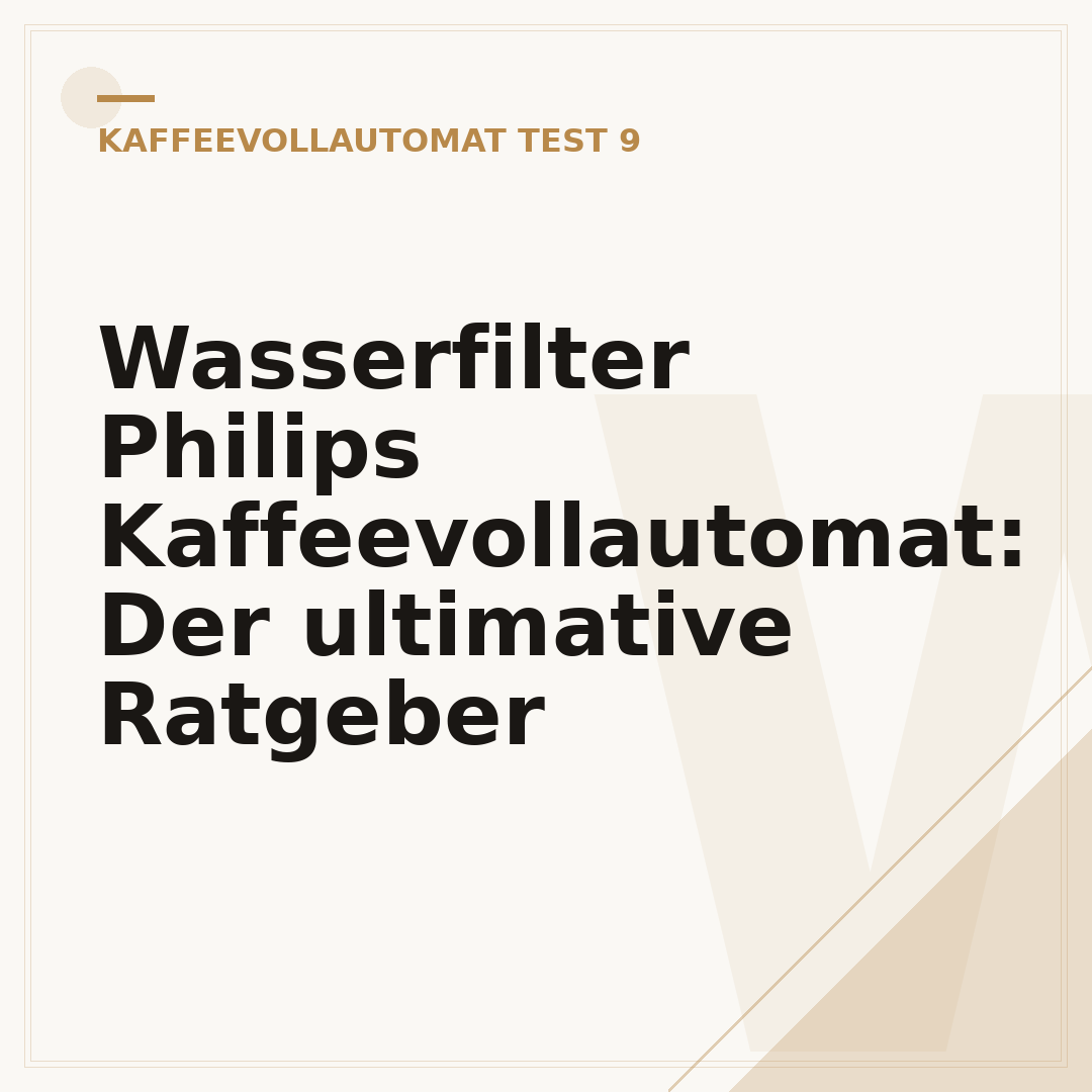 Wasserfilter Philips Kaffeevollautomat: Der ultimative Ratgeber