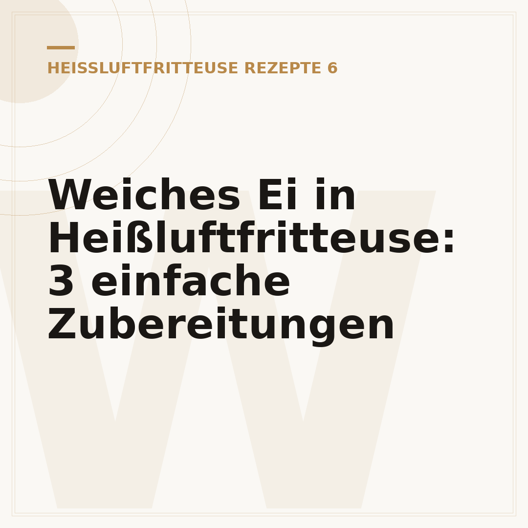 Weiches Ei in Heißluftfritteuse: 3 einfache Zubereitungen