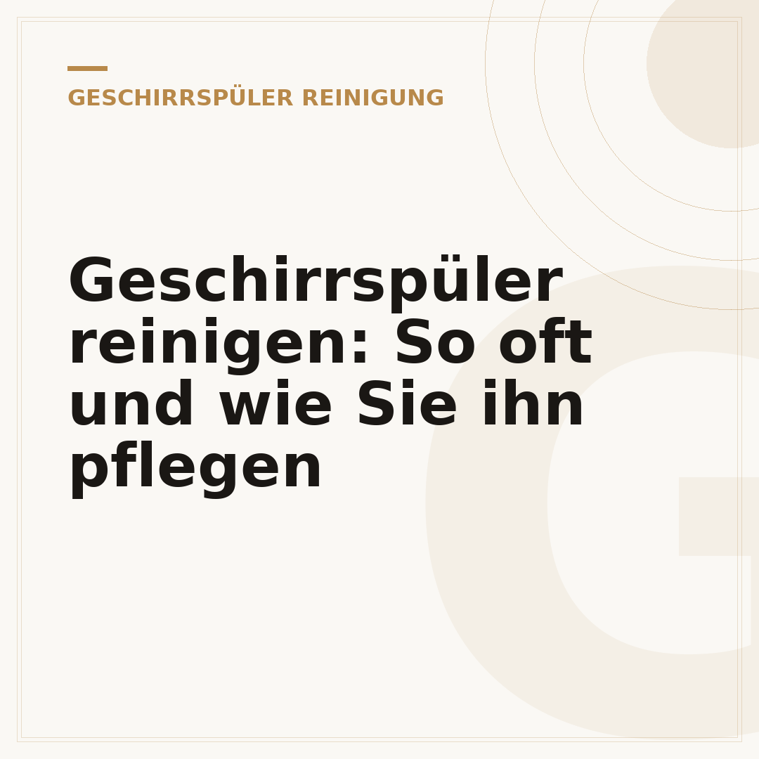 Geschirrspüler reinigen: So oft und wie Sie ihn pflegen