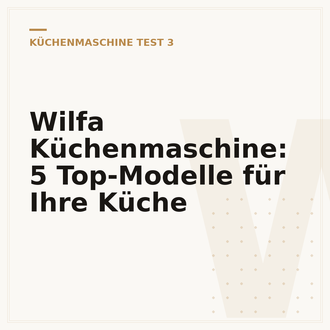 Wilfa Küchenmaschine: 5 Top-Modelle für Ihre Küche
