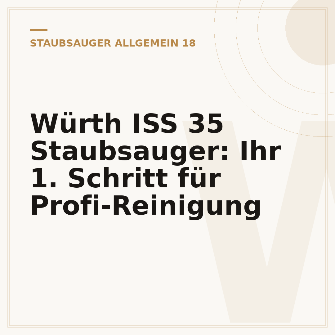 Würth ISS 35 Staubsauger: Ihr 1. Schritt für Profi-Reinigung