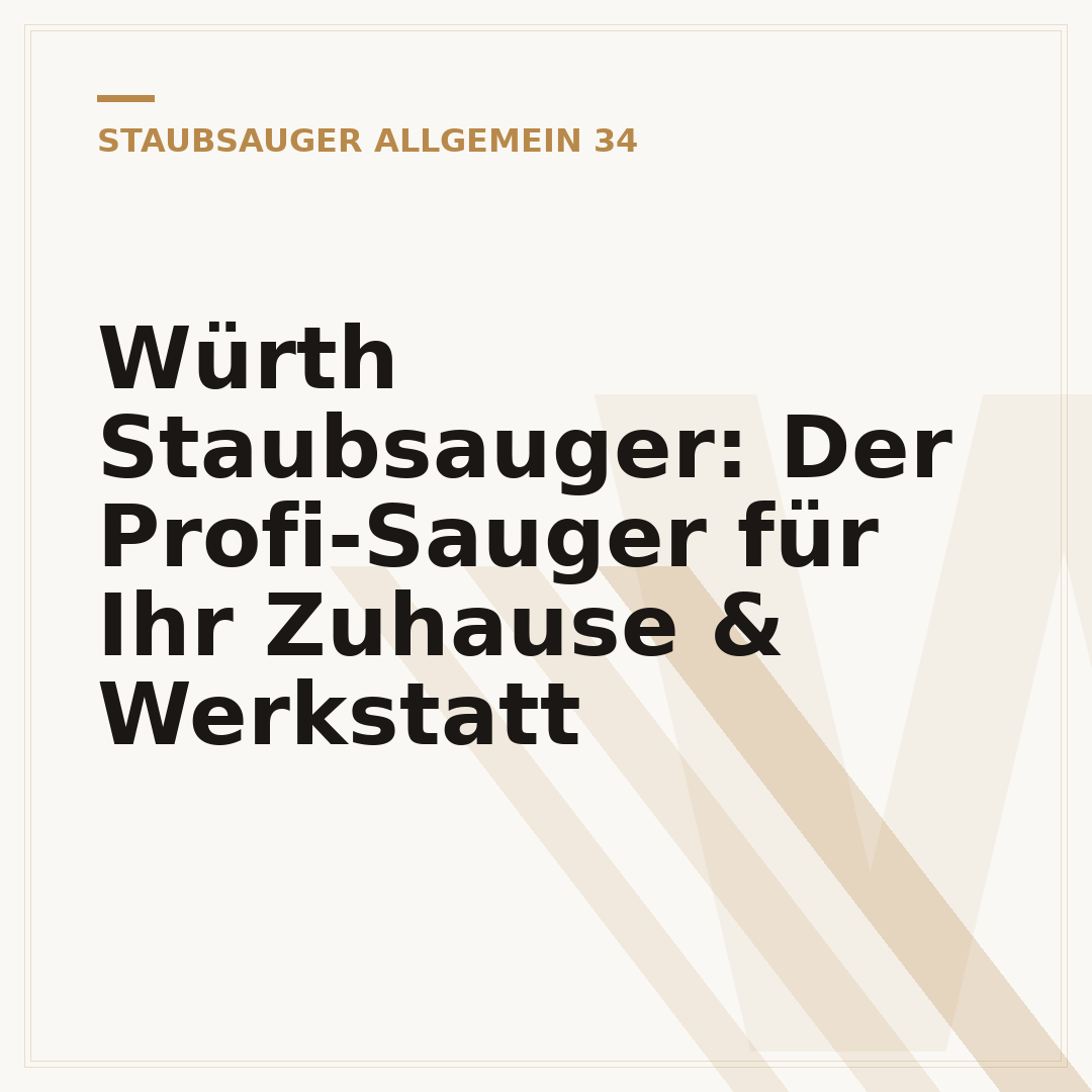 Würth Staubsauger: Der Profi-Sauger für Ihr Zuhause & Werkstatt