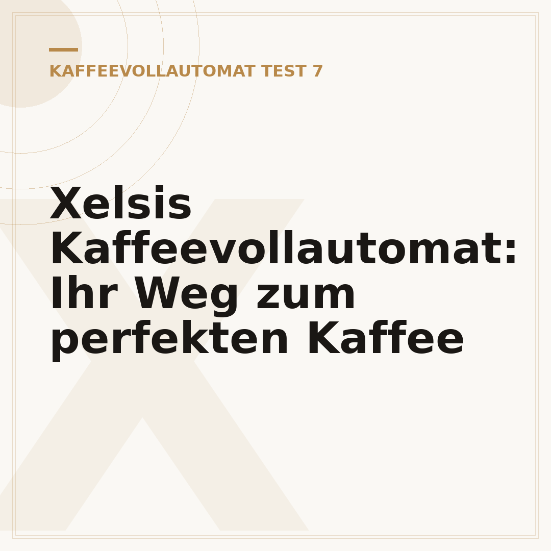 Xelsis Kaffeevollautomat: Ihr Weg zum perfekten Kaffee