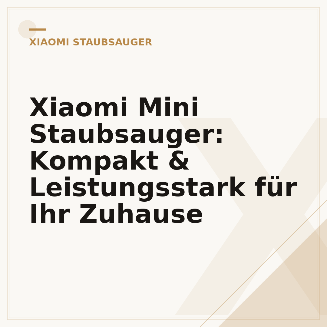 Xiaomi Mini Staubsauger: Kompakt & Leistungsstark für Ihr Zuhause