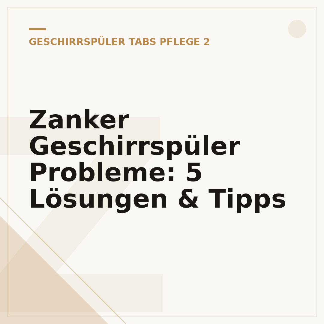 Zanker Geschirrspüler Probleme: 5 Lösungen & Tipps