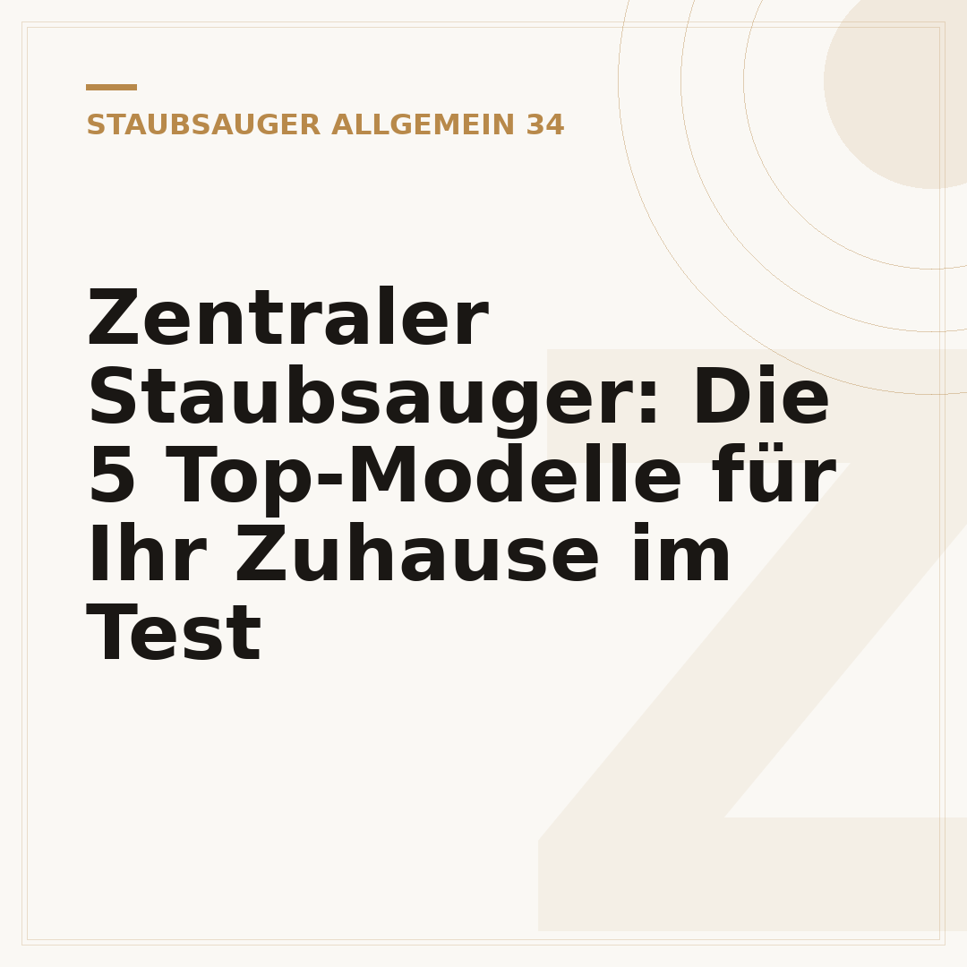 Zentraler Staubsauger: Die 5 Top-Modelle für Ihr Zuhause im Test