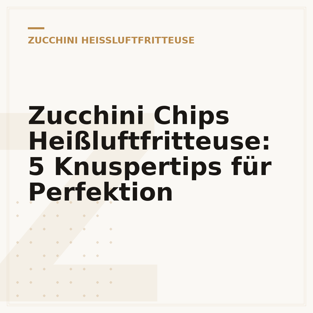 Zucchini Chips Heißluftfritteuse: 5 Knuspertips für Perfektion