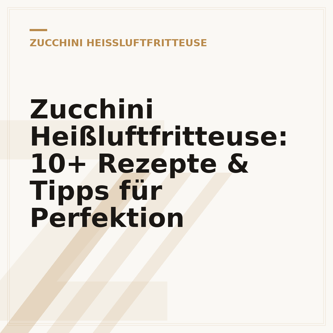 Zucchini Heißluftfritteuse: 10+ Rezepte & Tipps für Perfektion